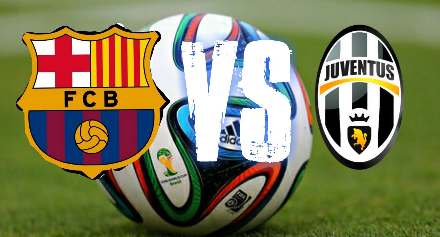 Barcelona VS Juventus 