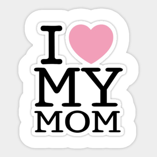 I love you mom HD